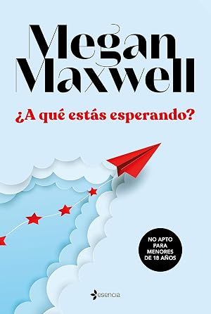 &iquest;A qu&eacute; est&aacute;s esperando? (Er&oacute;tica)