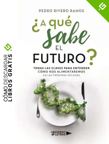 &iquest;A qu&eacute; sabe el futuro?