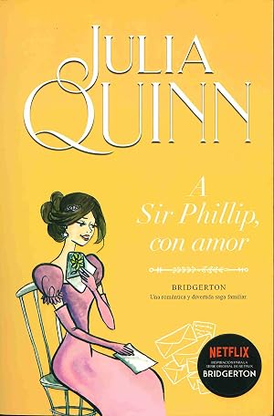 A Sir Phillip, con Amor (Bridgerton 5) (Titania &eacute;poca)