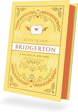 A Sir Phillip, con amor (Bridgerton 5) (Titania &eacute;poca)