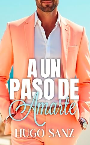 A un paso de amarte