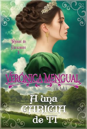 A una caricia de ti (Reinas de Corazones n&ordm; 3)