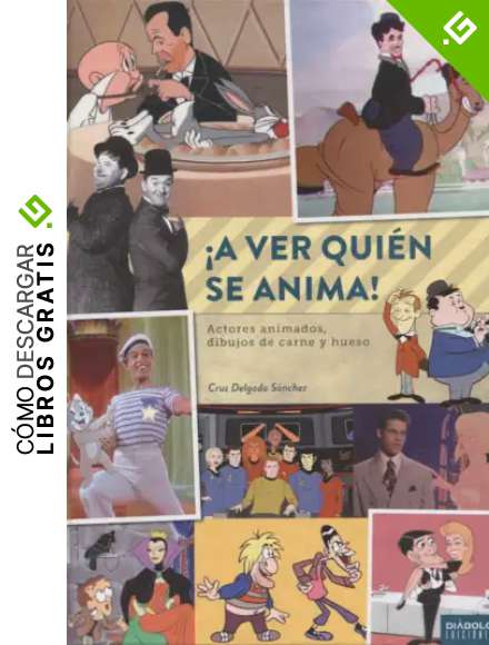 A VER QUI&Eacute;N SE ANIMA ACTORES ANIMADOS, DIBUJOS DE CARNE Y HUESO