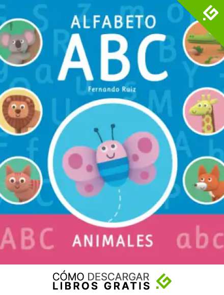 ABC Animales: Abecedario espa&ntilde;ol ilustrado con Letras y animales &iexcl;Para ni&ntilde;os y ni&ntilde;as que quieren aprender y colorear!