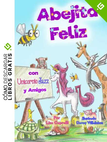 Abejita Feliz Con Unicornio Jazz y Amigos: En Espanol