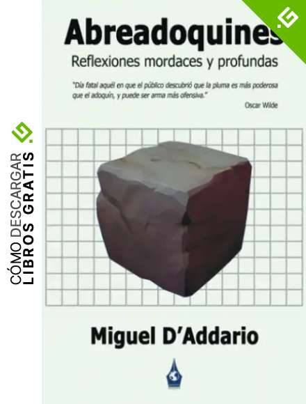 Abreadoquines: Reflexiones mordaces y profundas