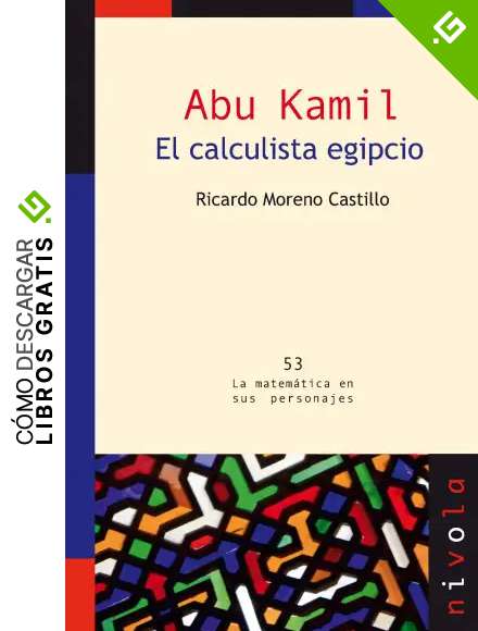 Abu Kamil El calculista egipcio: 53 (La matem&aacute;tica en sus personajes)