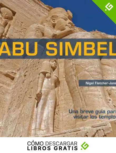 Abu Simbel Spanish Edition: A Short Guide to the Temples