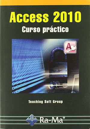 Access 2010. Curso pr&aacute;ctico