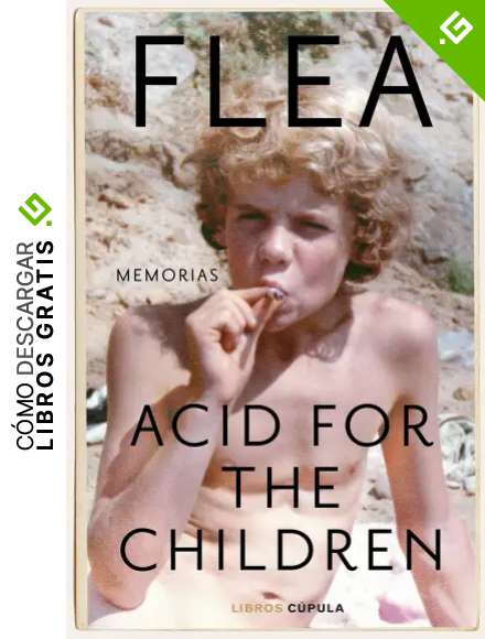 Acid for the Children: Memorias (M&uacute;sica)
