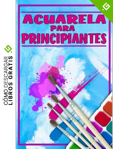 ACUARELA PARA PRINCIPIANTES