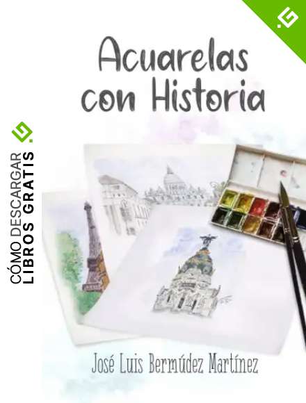 ACUARELAS CON HISTORIA