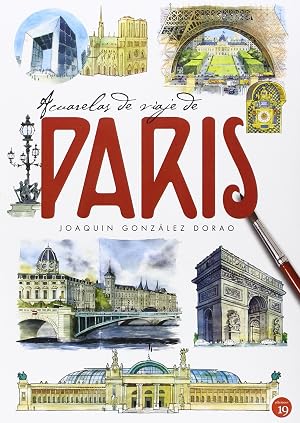 Acuarelas de viaje de Par&iacute;s