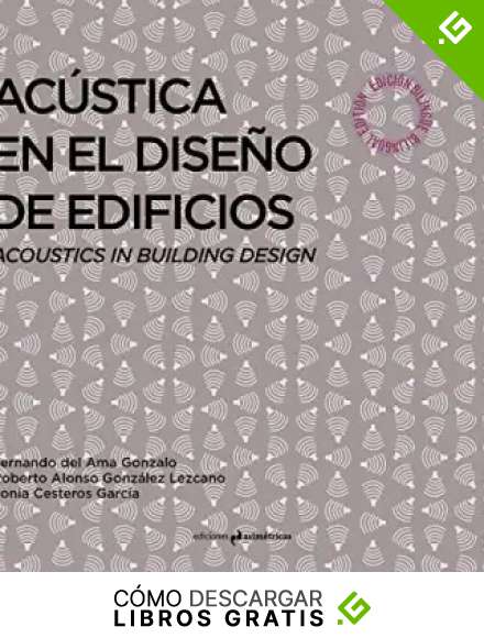 Ac&uacute;stica en el dise&ntilde;o de edificios (ARQUITECTURA)