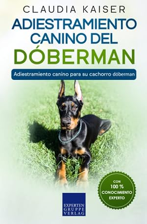 Adiestramiento canino del d&oacute;berman: Adiestramiento canino para su cachorro d&oacute;berman