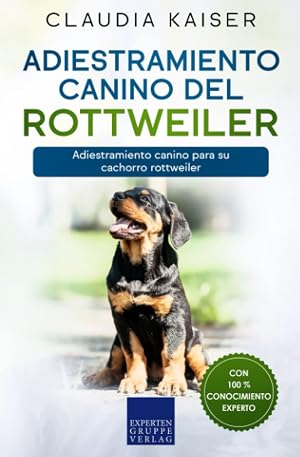 Adiestramiento canino del rottweiler: Adiestramiento canino para su cachorro rottweiler