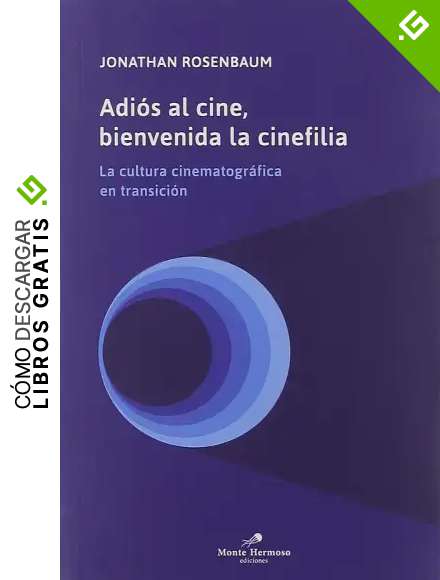 Adi&oacute;s al cine, bienvenida la cinefilia