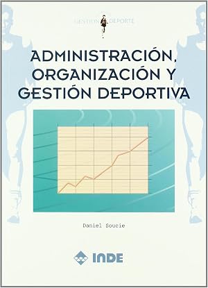 Administraci&oacute;n, organizaci&oacute;n y gesti&oacute;n deportiva: 605 (Gesti&oacute;n y deporte)