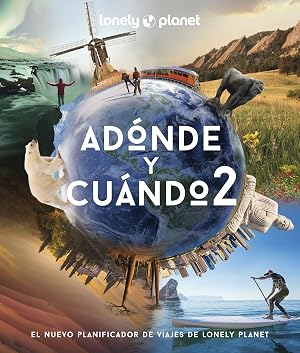 Ad&oacute;nde y cu&aacute;ndo 2 (Viaje y aventura)