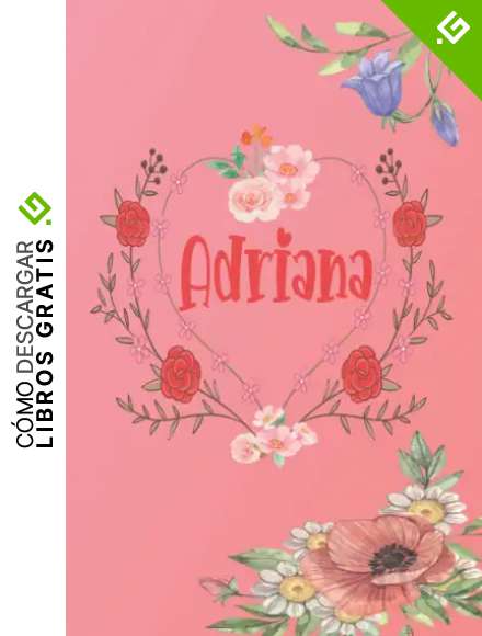 Adriana: Cuaderno de notas | Dise&ntilde;o floral, nombre personalizado Adriana| Cumplea&ntilde;os, d&iacute;a de San Valent&iacute;n, El mejor Regalo de Navidad para esposa, ... p&aacute;ginas rayadas, formato A5 (14.8 x 21 cm)