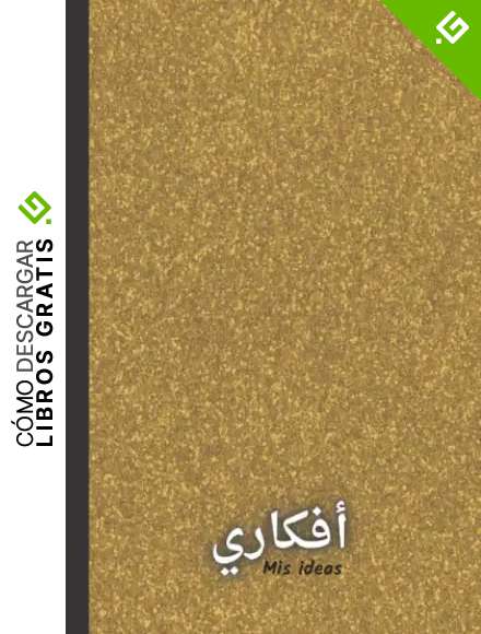 أفكاري Mis ideas: Cuaderno con cubierta dorada y "Mis ideas" escrito en &aacute;rabe.