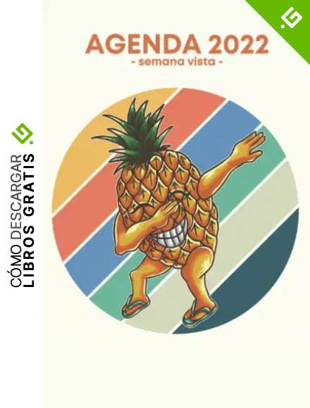 Agenda 2022 semana vista: planificador semanal | 12 meses desde Enero a Diciembre de 2022 | 2 p&aacute;ginas = 1 semana | Pr&aacute;ctico, &uacute;til |Pi&ntilde;a |Regalo mujer hombre familia y amigos