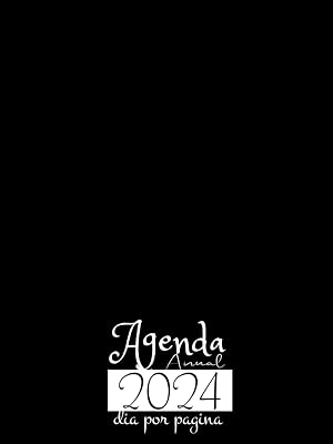 Agenda Anual 2024 dia por pagina A4: Grande diaria A4 , Planificador diario y mensual, calendario 12 meses por horas, espa&ntilde;ol , Organizador 2024 ... d&iacute;as - 12 meses - - de enero a diciembre 2024