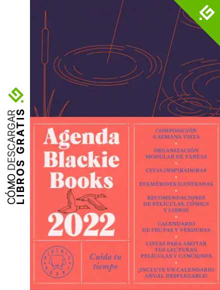 Agenda Blackie Books 2022: Cuida tu tiempo