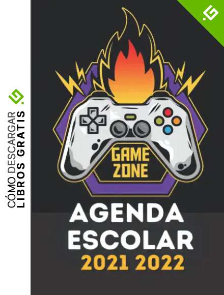 Agenda Escolar 2021 2022: Gamer Para estudiantes | 1 d&iacute;as por p&aacute;gina | Primaria Colegio Secundaria