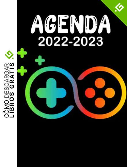 Agenda Escolar 2022-2023: Gamer Para estudiantes . Dia Por Pagina . Primaria Colegio Secundaria . Ideal para Estudiantes de Primario Secundaria y Preparatoria