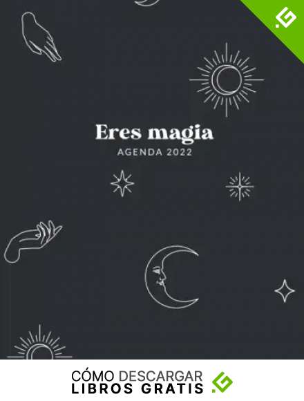 Agenda m&aacute;gica 2022: Planificador diario para todo el a&ntilde;o | Calendario mensual | Finanzas personales por mes | Frases inspiradoras