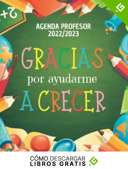 AGENDA PROFESOR 2022 2023: Regalo Profesora Infantil | Planificador Calendario Semana Vista Para profes , Pr&aacute;ctica, &uacute;til e Impresionante | 12 meses desde 01 AGOSTO 2022 a 30 JULIO 2023 .