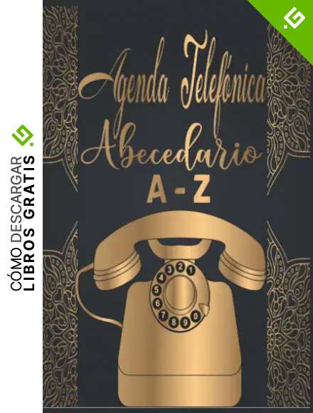 Agenda Telef&oacute;nica Abecedario: Libreta de direcciones y contactos telef&oacute;nicos ordenaci&oacute;n de la A-Z | 416 registros | Agenda de tel&eacute;fonos vintage | List&iacute;n telef&oacute;nico A5 letra grande