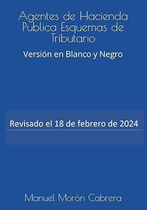 Agentes de Hacienda Publica Esquemas de Tributario: Versi&oacute;n en Blanco y Negro