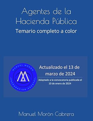 Agentes de la Hacienda P&uacute;blica: Temario completo a color