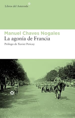 Agonia De Francia,La 5ｦed: 63 (Libros del Asteroide)
