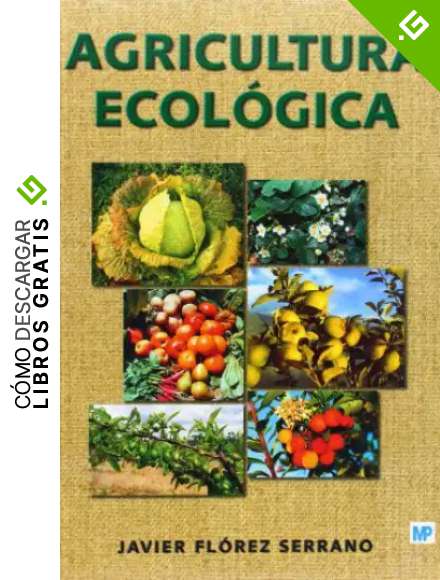 Agricultura ecol&oacute;gica. Manual y gu&iacute;a did&aacute;ctica: Manual y gu&iacute;a did&aacute;ctica (0)
