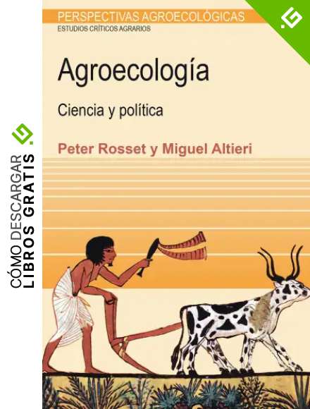 Agroecolog&iacute;a: Ciencia y pol&iacute;tica