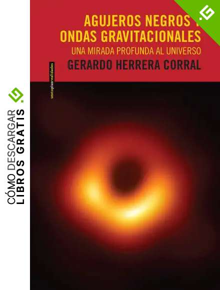 Agujeros negros y ondas gravitacionales: Una mirada profunda al Universo