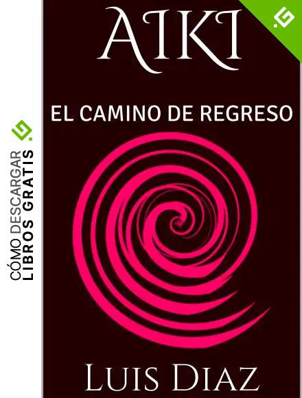 AIKI: EL CAMINO DE REGRESO