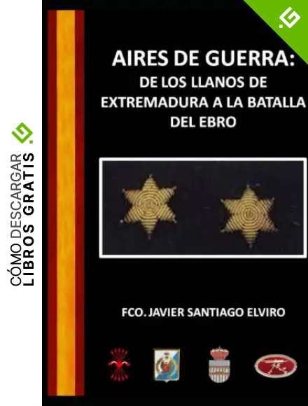 AIRES DE GUERRA: DE LOS LLANOS DE EXTREMADURA A LA BATALLA DEL EBRO.: VOLUMEN I: PREGUERRA, 1936-1.937