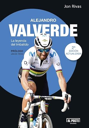 Alejandro valverde: LA LEYENDA DEL IMBATIDO (DEPORTES - FUTBOL)