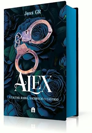 Alex (Clan Z, 3): Lealtad, rabia, sacrificio y castigo