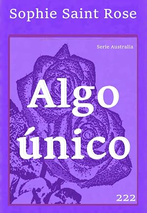 Algo &uacute;nico