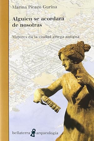 Alguien se acordara de nosotras (Arqueologia (bellaterra))