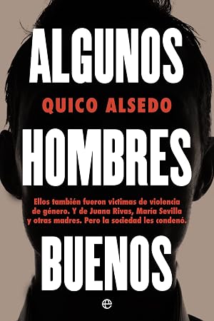 Algunos hombres buenos (ACTUALIDAD)