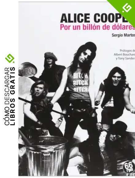 Alice Cooper: Por un bill&oacute;n de d&oacute;lares (MUSICA)
