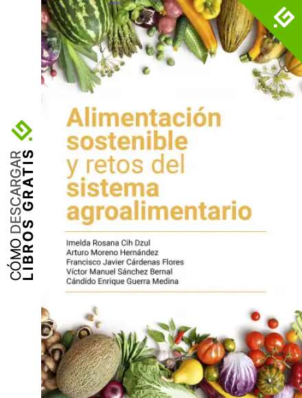 Alimentaci&oacute;n sostenible y retos del sistema agroalimentario