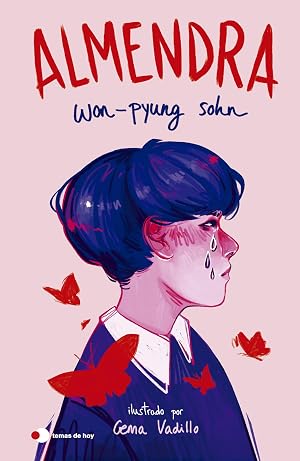 Almendra (edici&oacute;n ilustrada) (Historias de hoy)