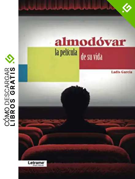 Almod&oacute;var. La pel&iacute;cula de su vida: 01 (Cultura)